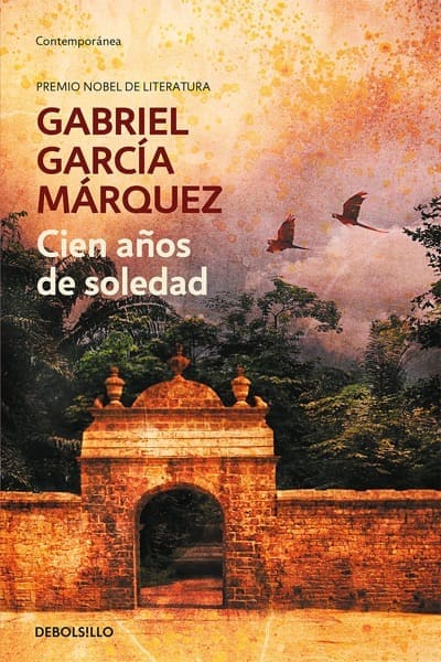 Cien años de soledad, de Gabriel García Márquez