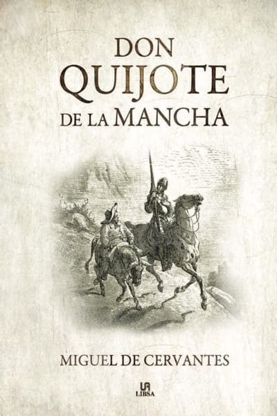 Don Quijote de la Mancha, de Miguel de Cervantes