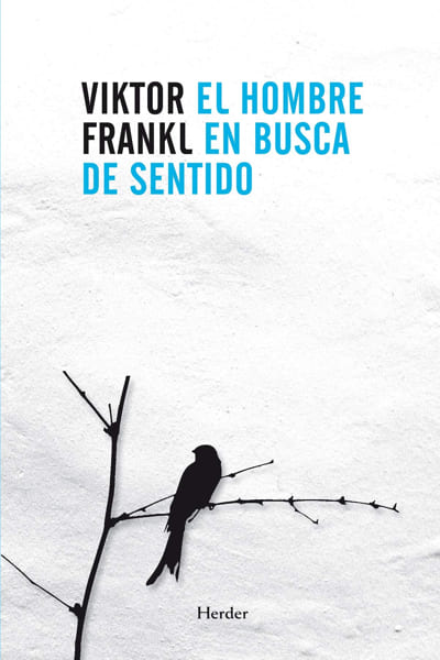 El hombre en busca de sentido, de Viktor Frankl