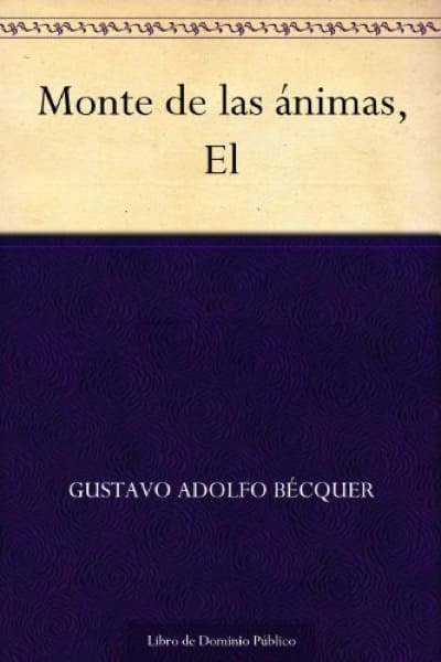 El Monte de las Ánimas, de Gustavo Adolfo Bécquer