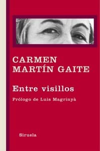 Entre visillos, de Carmen Martín Gaite