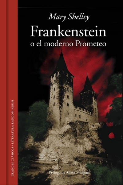 Frankenstein o el moderno Prometeo, de Mary Shelley