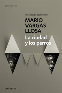 La ciudad y los perros, de Mario Vargas Llosa