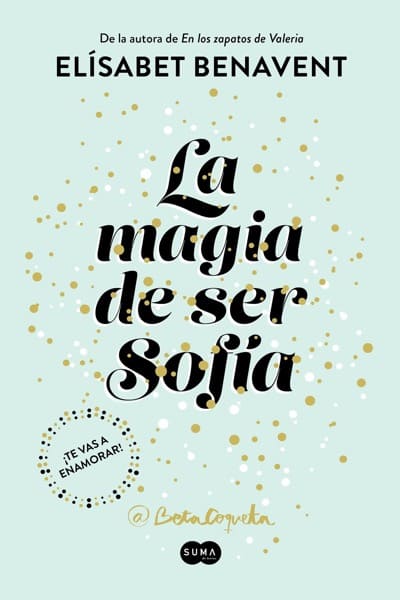 La magia de ser Sofía, de Elísabet Benavent