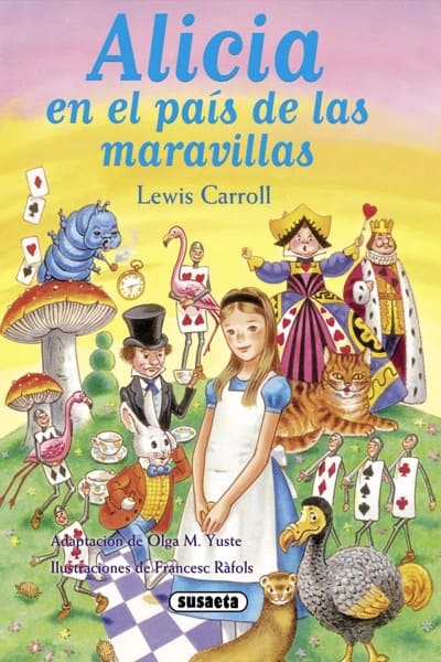 Las aventuras de Alicia en el País de las Maravillas, de Lewis Carroll